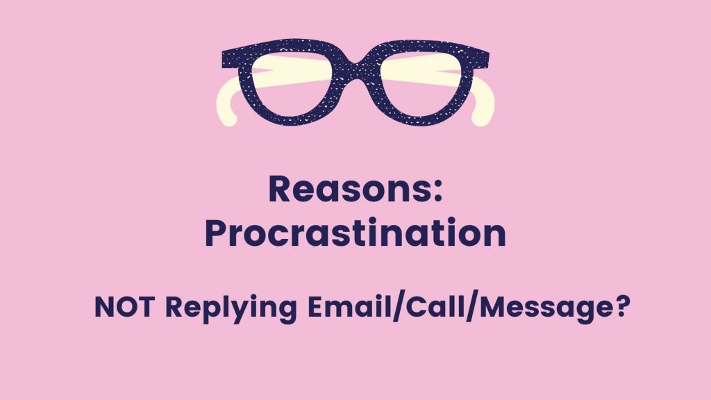 Reasons for Procrastination